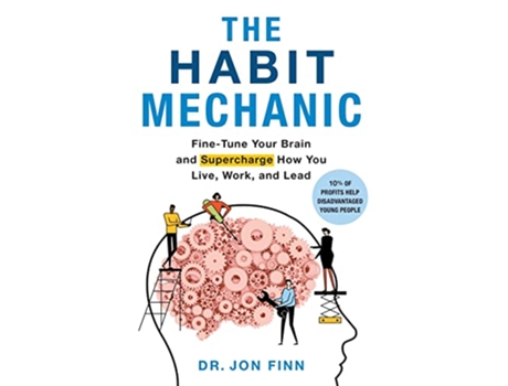Livro The Habit Mechanic FineTune Your Brain and Supercharge How You Live Work and Lead de Jon Finn (Inglês)