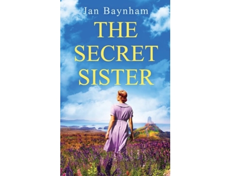 Livro The Secret Sister A breathtaking family saga set in WW2 Wales and sixties Sicily de Jan Baynham (Inglês)