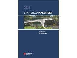 Livro StahlbauKalender 2023 Schwerpunkte Werkstoffe Verbindungen German Edition de Ulrike Kuhlmann (Alemão)