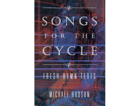 Livro songs for the cycle de michael hudson (inglês)
