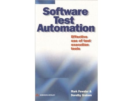 Livro Software Test Automation de Dorothy Graham e Mark Fewster (Inglês)