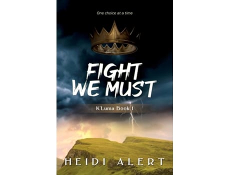 Livro Fight We Must De Heidi Alert (inglês)