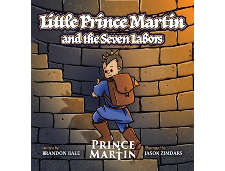 Livro Little Prince Martin and the Seven Labors Small Boys Can Do Big Jobs de Brandon Hale (Inglês)