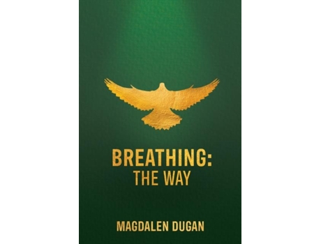Livro Breathing The Way de Magdalen Dugan (Inglês)