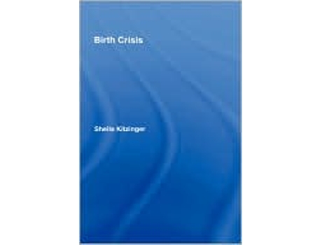 Livro Birth Crisis de Sheila Kitzinger (Inglês)