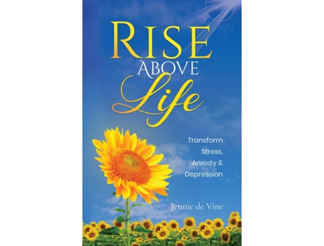 Livro Rise Above Life Transform Stress, Anxiety amp Depression de Jennie de Vine (Inglês)