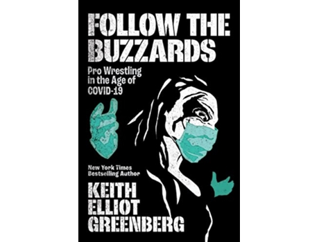 Livro Follow The Buzzards de Keith Elliot Greenberg (Inglês)