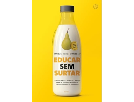 Livro Educar Sem Surtar Como Ajudar Crianças E Jovens A Se Tornarem Adultos Responsáveis, Confiantes De Amen Dr Daniel (português)