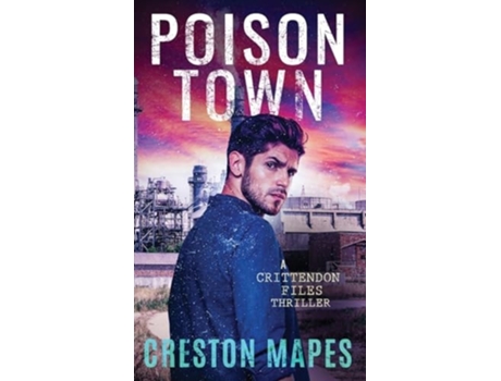 Livro Poison Town de Creston Mapes (Inglês - Capa Dura)