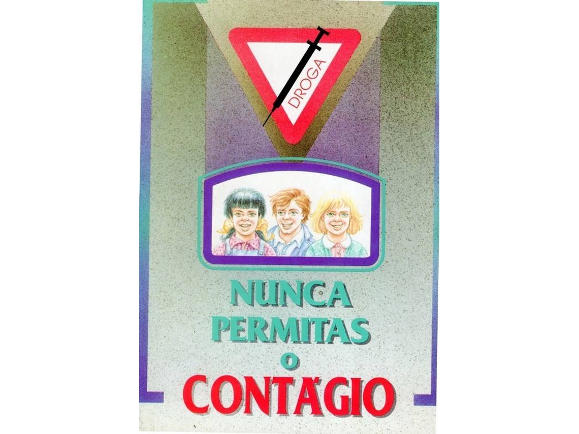 Livro Droga, Nunca Permitas o Contágio (Português)