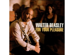 CD Walter Beasley - For Your Pleasure