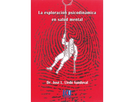 Livro La Exploración Psicodinámica En Salud Mental de José Luis Lledó Sandoval (Espanhol)