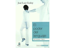 Livro El Poder Del Lenguaje Antiterapia, 2 de Jose Luis Godoy (Espanhol)