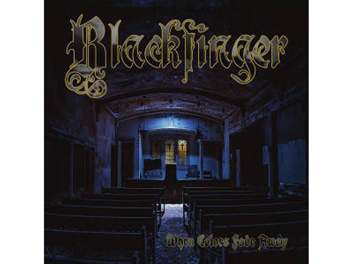 CD Blackfinger  - When Colors Fade Away