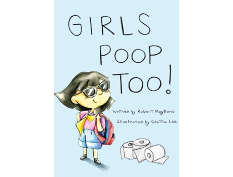 Livro Girls Poop Too Robert Magliano (Inglês)