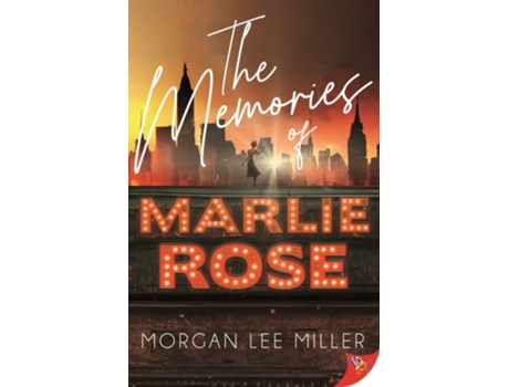 Livro The Memories of Marlie Rose de Morgan Lee Miller (Inglês)