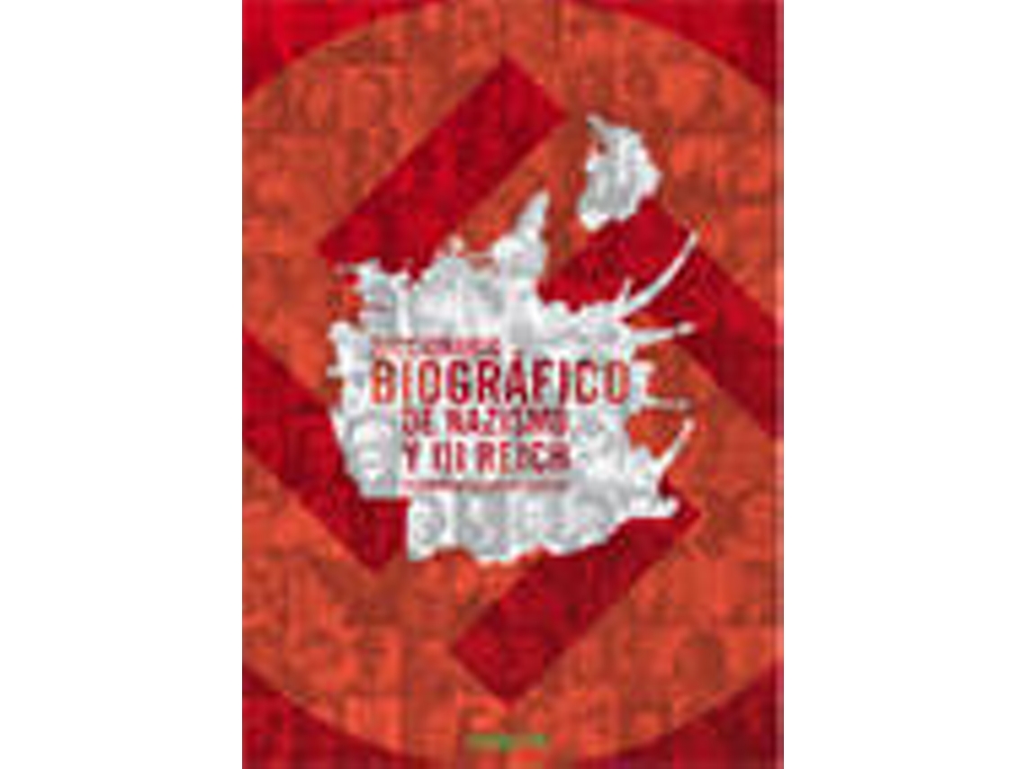 Livro Diccionario Biográfico De Nazismo Y Tercer Reich de Fernando Navarro Garcia (Espanhol)