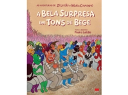 A Bela Surpresa Em Tons De Bege De Pedro Leitão