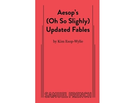 Livro Aesops Updated Fables de Kim Esop Wylie (Inglês)