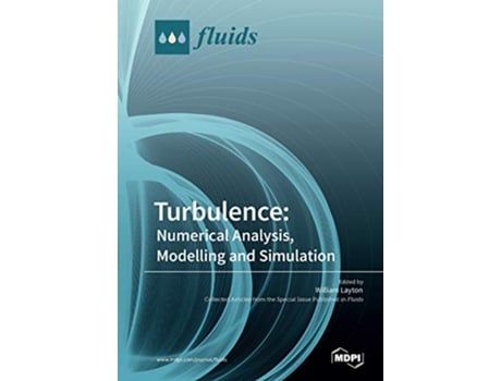 Livro Turbulence Numerical Analysis Modelling and Simulation de William Layton (Inglês)