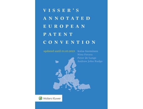Livro Vissers Annotated European Patent Convention 2023 Edition de Peter De Lange, Andrew Rudge et al. (Inglês)