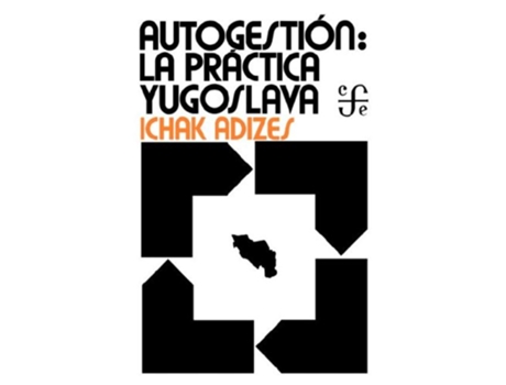 Livro Industrial Democracy Yugoslav Style Spanish edition de Ichak Adizes PhD (Espanhol)