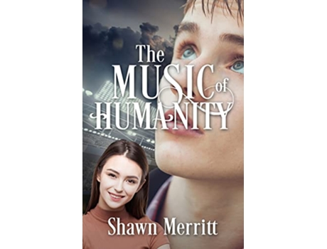 Livro The Music of Humanity de Shawn Merritt (Inglês)