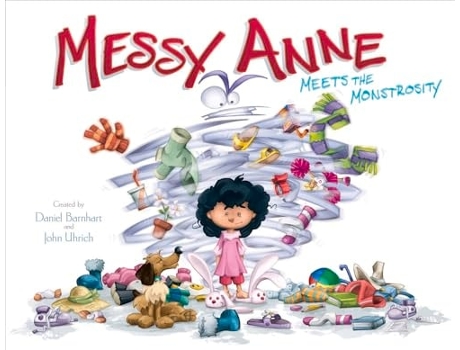 Livro Messy Anne Meets The Monstrosity De Daniel Barnhart E John Uhrich (inglês)