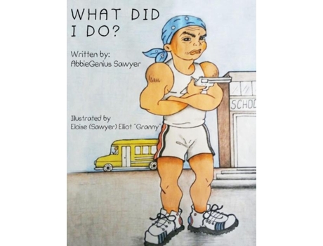 Livro What Did I Do? De Abbiegenius Sawyer (inglês)