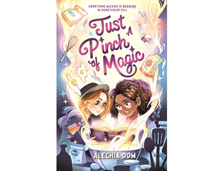 Livro Just a Pinch of Magic de Alechia Dow (Inglês - Capa Dura)