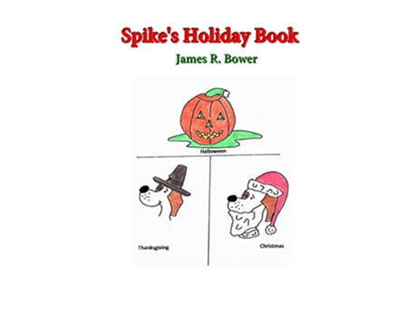Livro Spikes Holiday Book de James R Bower (Inglês)