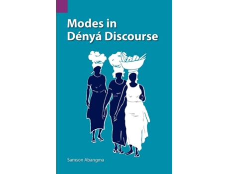 Livro Modes In D Ny Discourse De Samson Negbo Abangma (inglês)