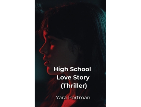Livro High School Love Story de Yara Portman (Inglês)
