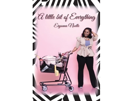 Livro A Little Bit of Everything de Eryonna Noelle (Inglês)