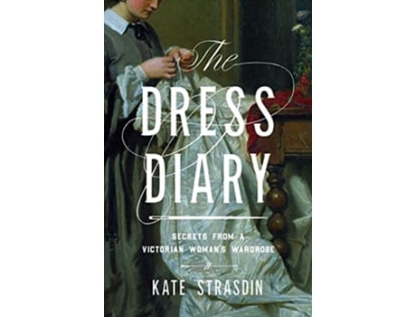 Livro Dress Diary de Dr Kate Strasdin (Inglês - Capa Dura)