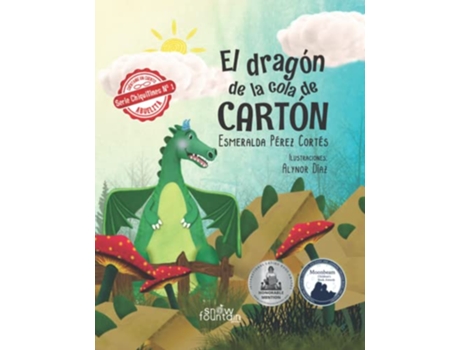 Livro El dragón de la cola de cartón Cuéntame un cuento abuelita Chiquitines Spanish Edition de Esmeralda Pérez Cortés (Espanhol)