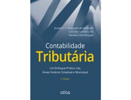 Livro Contabilidade Tributaria Um Enfoque Pratico Nas A de Euridice S Mamede de Andrade (Português do Brasil)