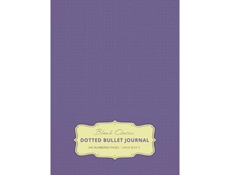 Livro Large 85 x 11 Dotted Bullet Journal Lavender 12 Hardcover 245 Numbered Pages de Blank Classic (Inglês)