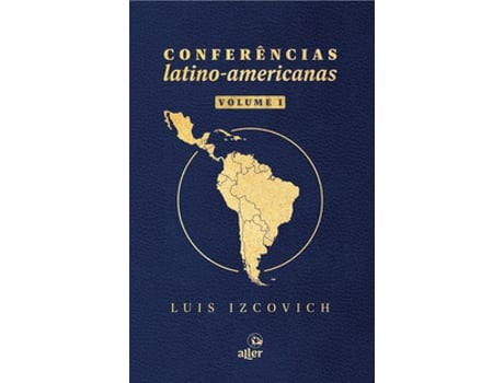 Livro Conferências Latino-americanas Vol. 01 De Izcovich Luis (português Do Brasil)