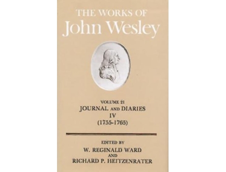 Livro The Works of John Wesley Volume 21 Journal and Diaries IV de John Wesley (Inglês)
