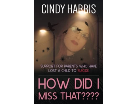 Livro How Did I Miss That de Cindy Harris (Inglês)