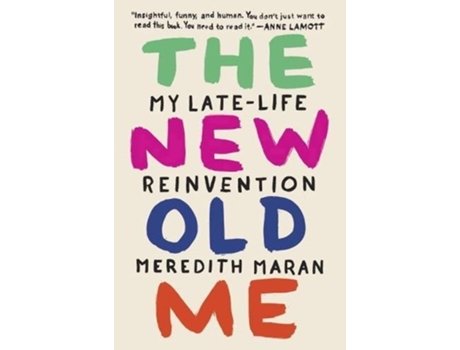 Livro New Old Me de Meredith Maran (Inglês)
