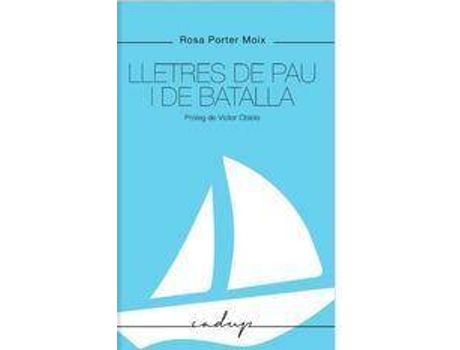 Livro Lletres de pau i de batalla de Prólogo por Víctor Obiols Landrich, Porter Moix, Rosa, Design da capa por Xavi Simó Carles, Editorial Tina Vallès López (Catalão)