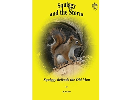 Livro Squiggy and the Storm de Kenneth J Goss (Inglês)