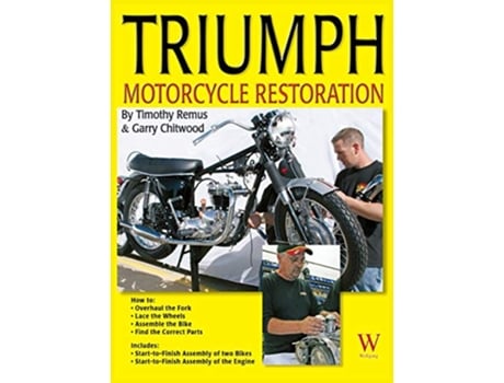 Livro Triumph Motorcycle Restoration de Timothy Remus Garry Chitwood (Inglês)