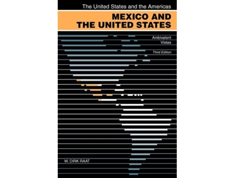 Livro Mexico and the United States de W Dirk Raat (Inglês)