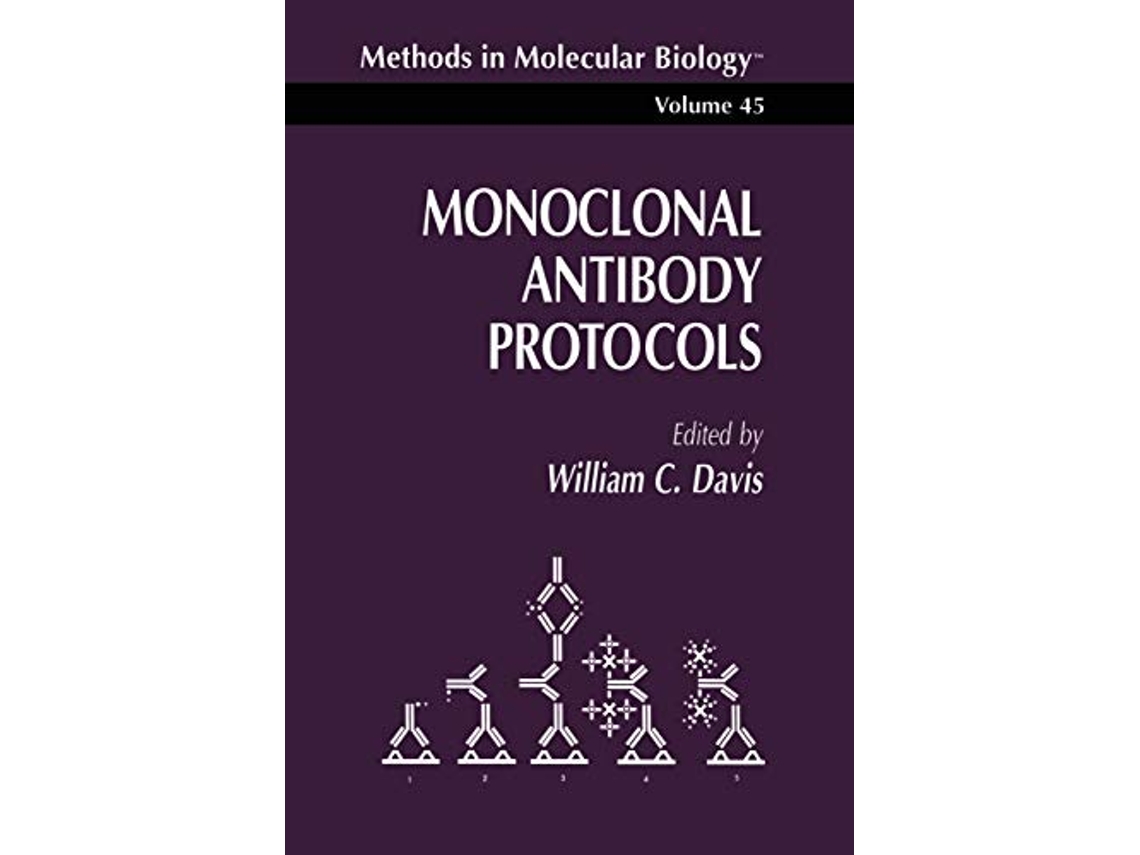 Livro Monoclonal Antibody Protocols Methods in Molecular Biology Vol 45 de William C Davis (Inglês)