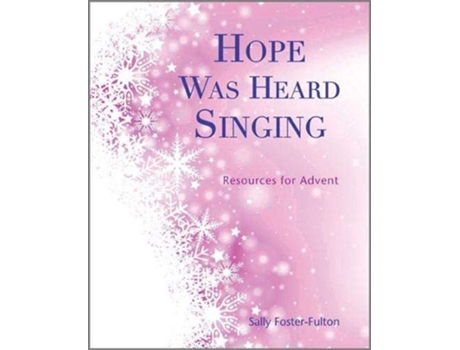 Livro Hope Was Heard Singing de Sally Foster-Fulton (Inglês)