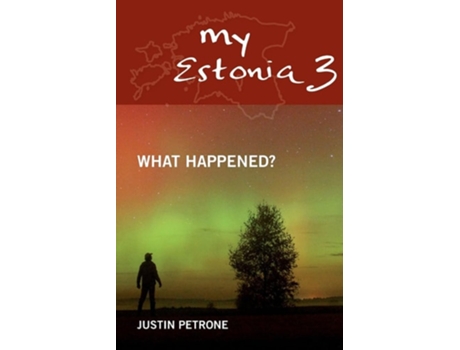 Livro My Estonia 3 What Happened? De Justin Petrone (inglês)