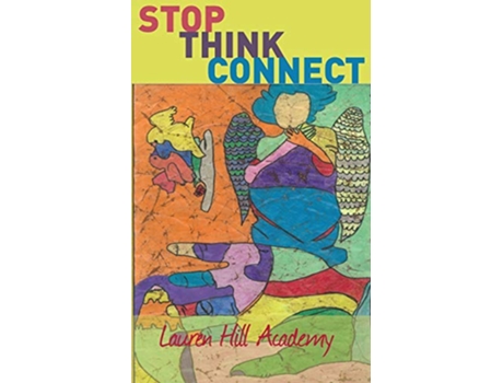 Livro stopthinkconnect de Lauren Hill Academy e Sec 1 (Inglês)